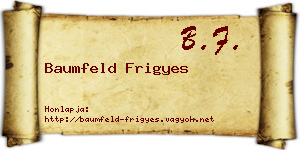 Baumfeld Frigyes névjegykártya